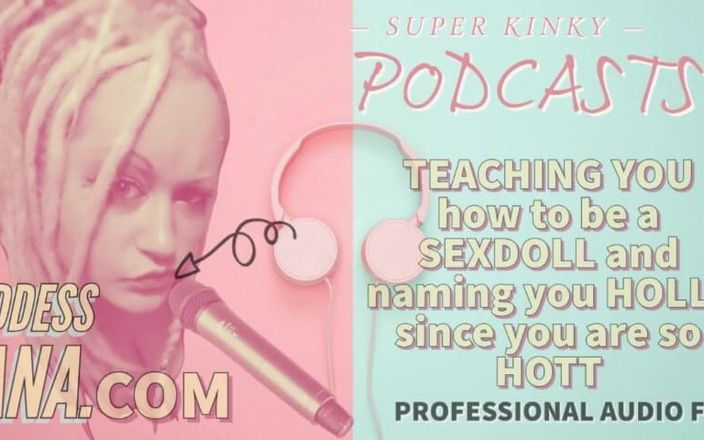 Camp Sissy Boi: Kinky Podcast 17 ensinando você a ser um sexdoll e nomeando...