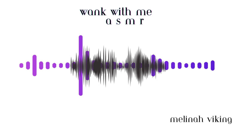 Melinah Viking: Wank với tôi asmr