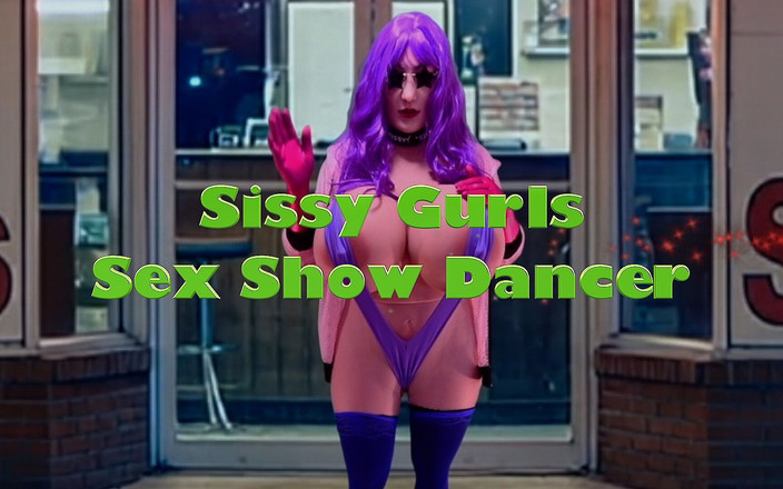 Juggsy-Ho-Doll: シシー・ガールズ セックスショーダンサー