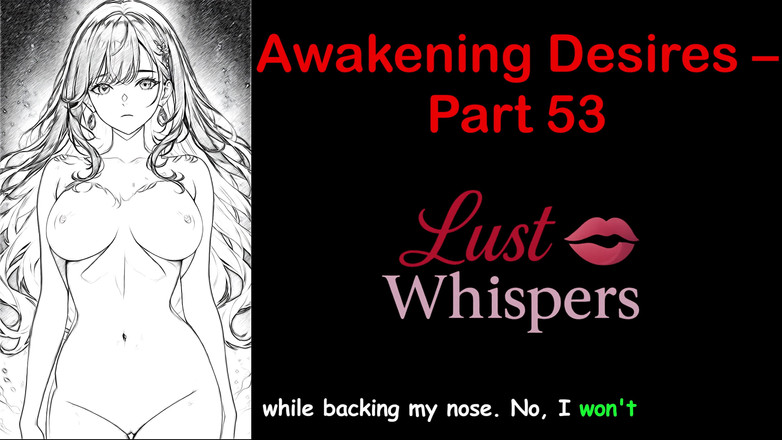 LustWhispers: 唤醒欲望 - 第53部分 - 带字幕的英语音频故事