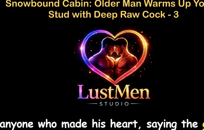 LustMen: Anglický audio gay sex příběh - snowbound chat starší muž zahřívá...