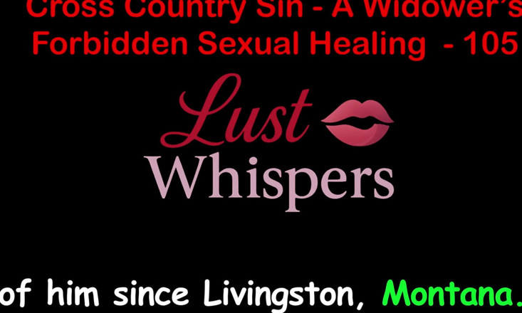 LustWhispers: Cross country hřích vdovce tabu sexuální léčení část sto pět - anglický...