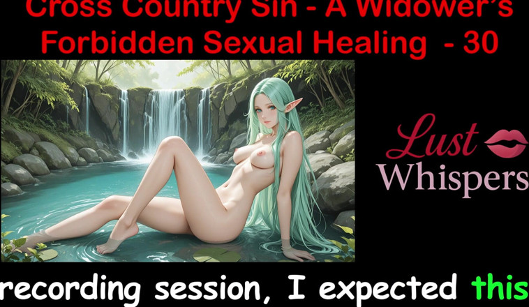 LustWhispers: Cross Country sin a widower's sexual healing parte 30 - historia de...