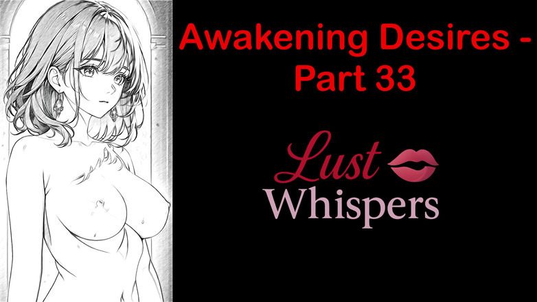 LustWhispers: Awakening Desires - deel 33 - Engels audioverhaal met ondertiteling