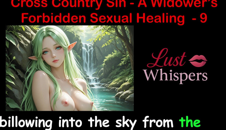 LustWhispers: 크로스 컨트리 죄 : 미망인의 불법 성적 치유 9 부 - 영어 오디오 섹스 이야기