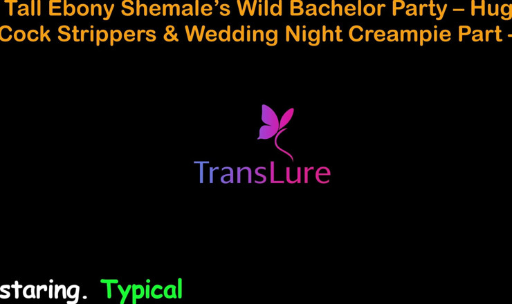 TransLure: English Audio Sex Story - Tall Ebony Shemale’s Wild Bachelor Party -...