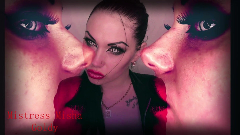 Goddess Misha Goldy: Lipoză demonică intensă! Vei face tot ce vreau eu pentru...