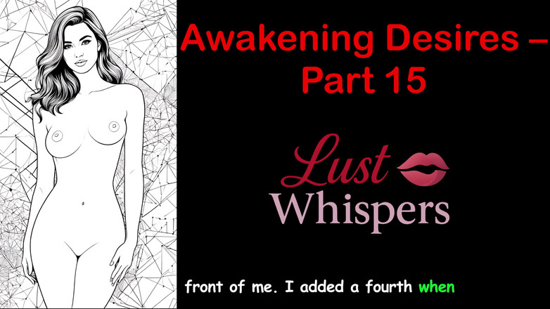 LustWhispers: जागरण इच्छाएं - भाग 15 - सबटाइटल के साथ अंग्रेजी ऑडियो कहानी