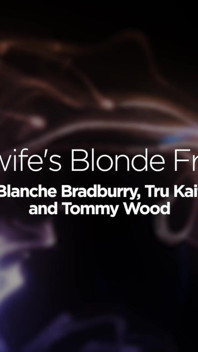 Blonde & Brunette