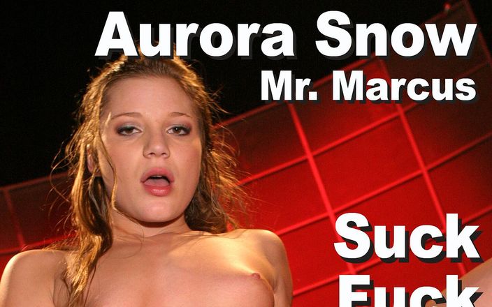 Edge Interactive Publishing: Aurora Snow et M. Marcus sucent et baisent un facial...