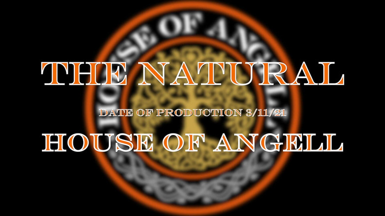 House of Angell: The Natural