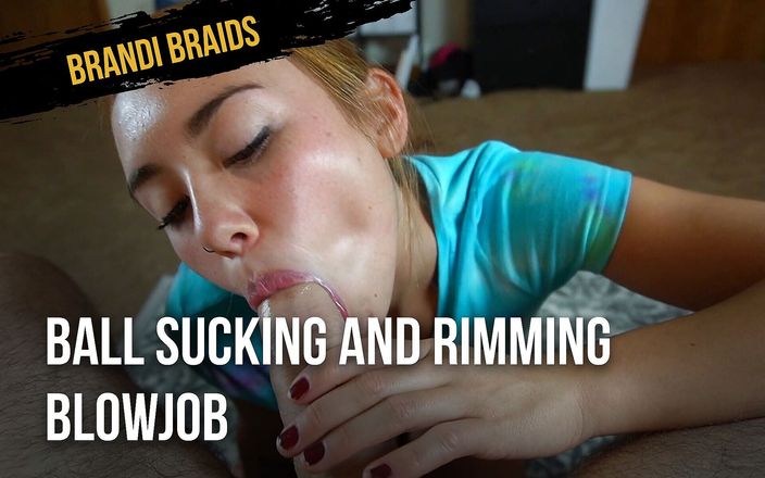 Brandi Braids: Pipe avec sodomie et anulingus