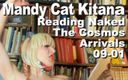 Cosmos naked readers: Mandy Cat Kitana leyendo desnuda Las llegadas del cosmos