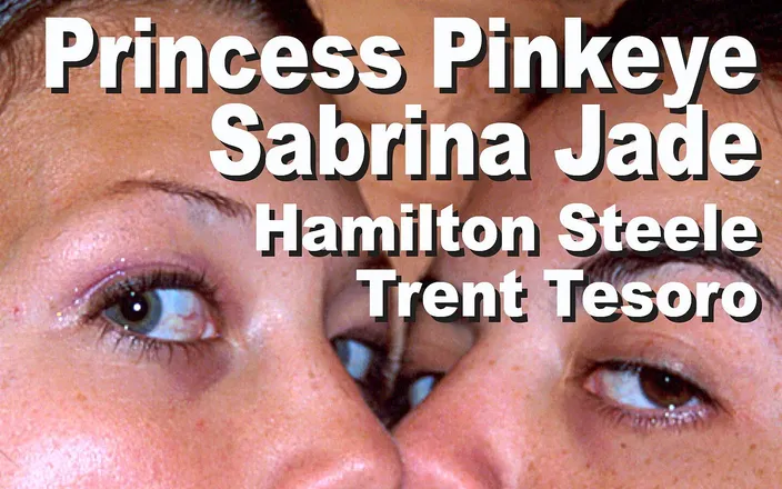 Edge Interactive Publishing: Princess Pinkeye &amp; Sabrina Jade &amp; Hamilton Steele &amp; Trent Tesoro Bbgg Suck...