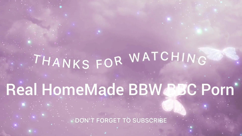 Real homemade BBW BBC porn: BBW BBC slickar min feta våta fitta POV
