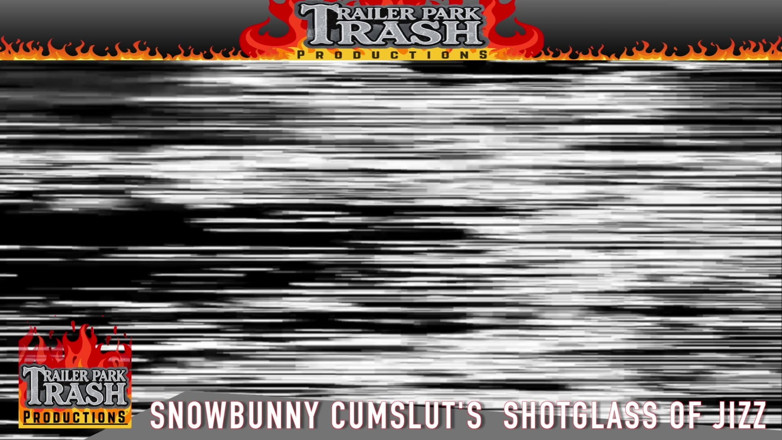 Trailer Park Trash Productions: Snowbunny Cumslut Cheats W/bbc on White Husband Right After Her...