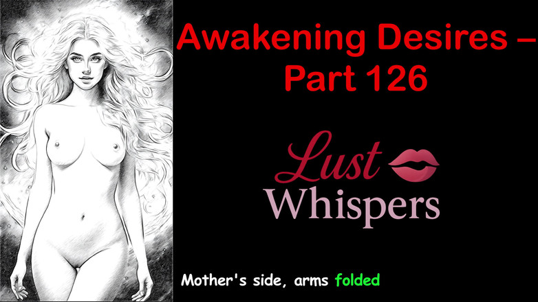 LustWhispers: Awakening Desires - Part One Hundred Twenty-six - English Audio Story with...
