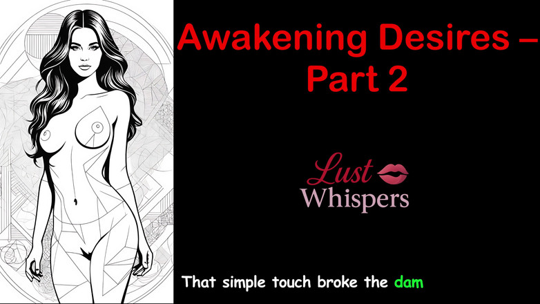 LustWhispers: Probuzení tužeb - Část 2 - Anglický audio příběh s titulky