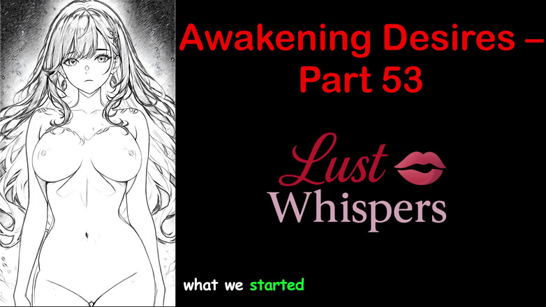 LustWhispers: Awakening Desires - Część 53 - Angielska historia audio z napisami