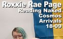 Cosmos naked readers: Roxxie Rae читает обнаженную страницу прибытия космоса