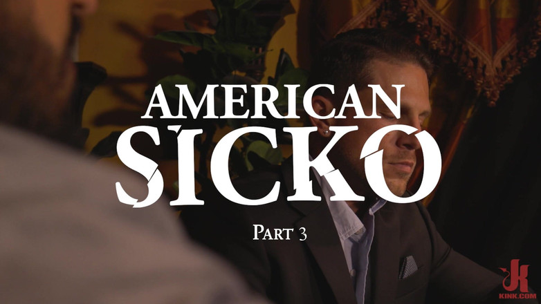 Kink men series: American Sicko Parte 3: Amigo do Psico