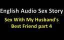 English audio sex story: 英語オーディオセックスストーリー - 夫の親友とのセックスパート4 - エロオーディオストーリー