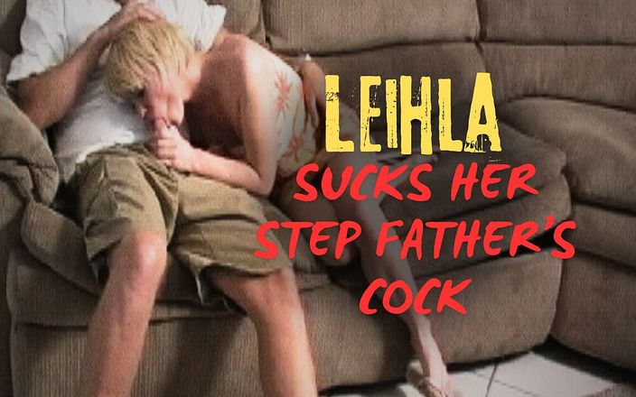 Rachel Steele: Leihla and Her Step Dad!