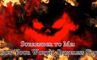 Goddess Misha Goldy: 나에게 항복 : 당신의 가치를 알고, 척추없는 노예