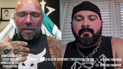 Raw and Uncensored with Masculine Jason: Porn Star Confessions - bourbon (episode 182)