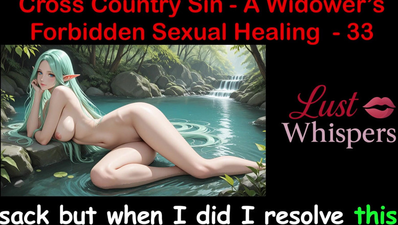 LustWhispers: Cross Country Sin vindecarea sexuală a văduvului, partea 33 - Poveste de...