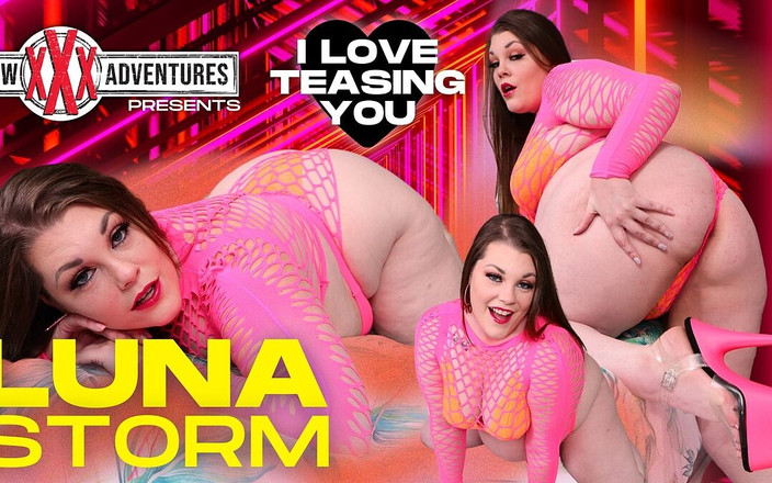 BBW XXX Adventures: Miluji tě škádlení