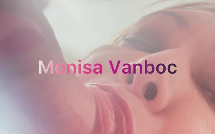 Monisa Vanboc: Deep Throat Big Cock