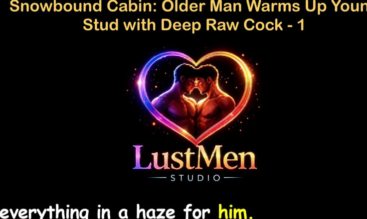 LustMen: Engels audio homoseksverhaal - sneeuwcabine oudere man warmt jonge dekhengst op...