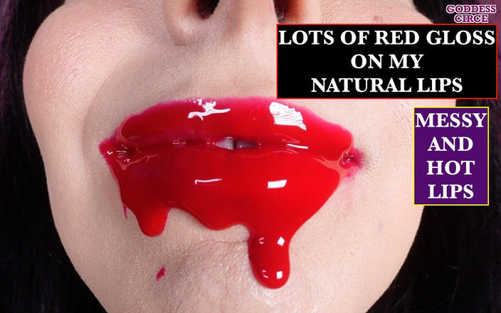 Goddess Circe: Lots of Red Gloss on My Natural Lips - Messy and...