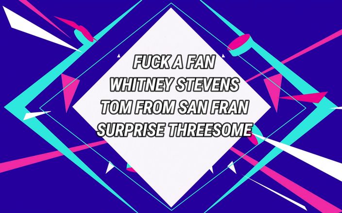 Fuck a Fan: Bir hayranını sik 4k ödeme - büyük doğal memeli Whitney Stevens kazananıyla sürpriz üçlü...