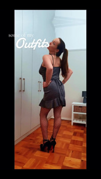 Some of My Outfits