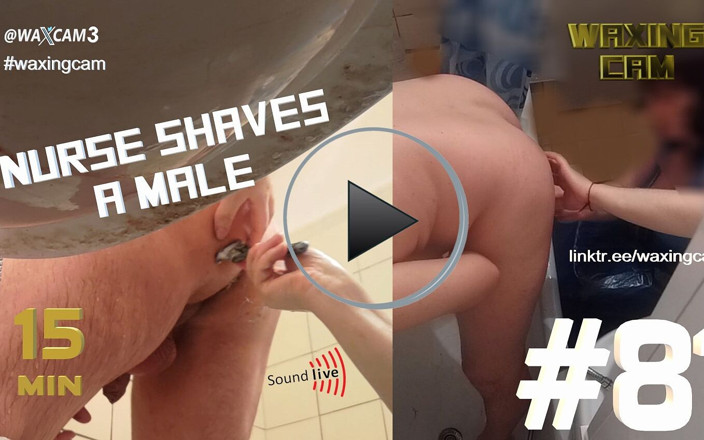 WaxingCam: Nurse Shaves a Male