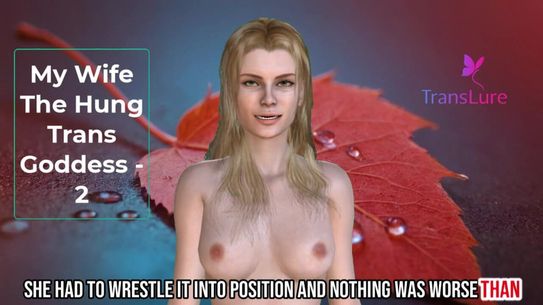 TransLure: My Wife the Hung Trans Goddess Part 2