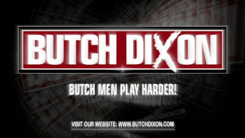 Butch Dixon: Max &amp; Freddy