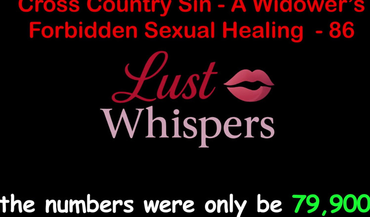 LustWhispers: Cross Country Sin, la guérison sexuelle interdite d’un veuve, partie 86 -...