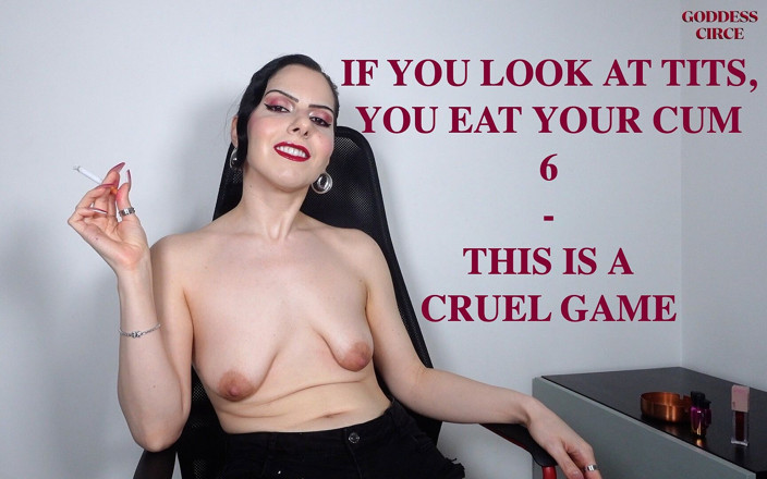 Goddess Circe: If You Look at Tits, You Eat Your Cum 6 - This...