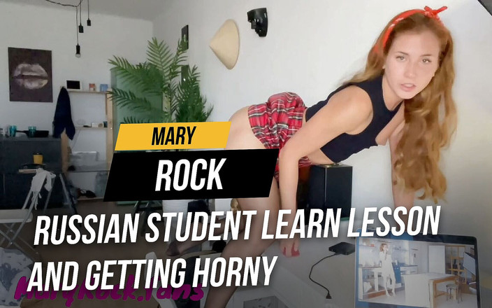 Mary Rock: Rosyjski student uczy się lekcji i robi się napalony