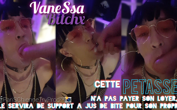 VaneSsa BiTCHx: Ta děvka jí nezaplatila nájem, bude sloužit jako podpora pro šťávu...
