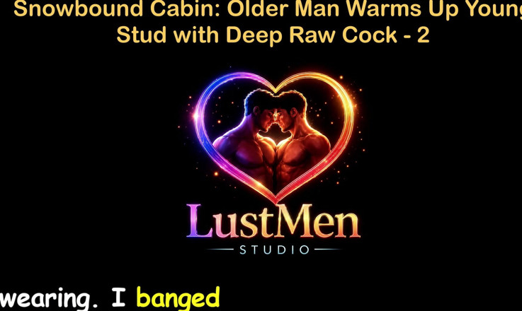 LustMen: Cerita seks gay audio inggeris - kabin snowbound: lelaki yang lebih...