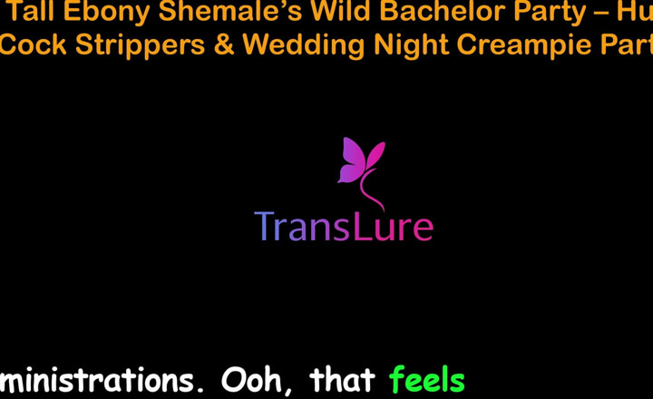 TransLure: English Audio Sex Story - Tall Ebony Shemale’s Wild Bachelor Party -...