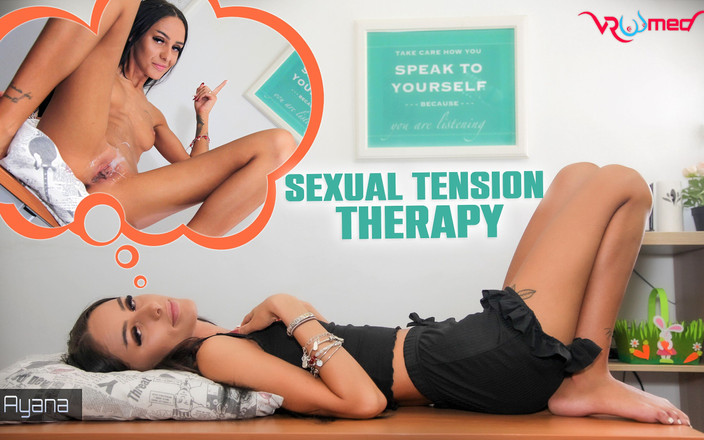 VRoomed: Ayana - Thérapie Des Tensions Sexuelles