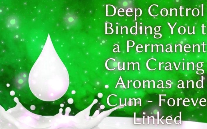 Goddess Misha Goldy: Deep Control: Binden sie zu einem permanenten sperma-verlangen - Düfte und...