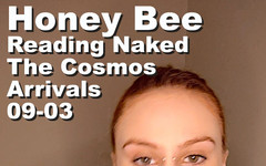 Cosmos naked readers: Honey Bee čte nahá další část Příchodů Do kosmu