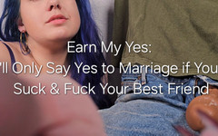 Freya Reign: Earn My Yes: I'll Only Agree to Marry You if...