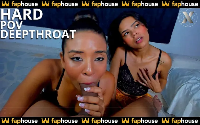 X Live Community: Strong POV Deep Throat Fucking with Two Beautiful Horny Latin...